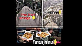 Joss iron bridge ????..famous jhalmuri????....The Weather ????