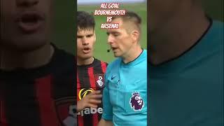 ALL GOAL BOURNEMOUTH VS ARSENAL. #arsenal #bournemouth #premierleague