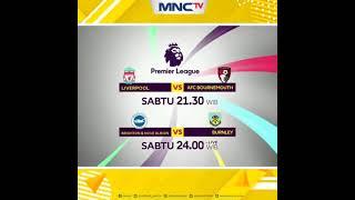 Double match Sabtu#PremierLeague Liverpool vs AFC Bournemouth 20.30 Brighton & Hove Vs Blrnley 23.30