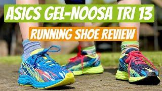 Asics GEL-NOOSA TRI 13 | Running Shoe Review | Road Test | Ironbridge