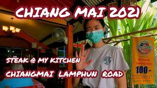 CHIANG MAI 2021, IRON BRIDGE,  CHIANGMAI  LAMPHUN ROAD,TO SARAPHI MY KITCHEN FOR STEAK 129 baht  4K