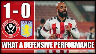 WHAT A DEFENSIVE PERFORMANCE AGAINST ALL ODDS | Sheffield United 1-0 Aston Villa - Match Reaction