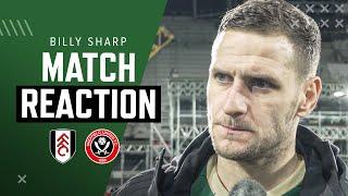 Billy Sharp | Match Reaction Interview | Fulham 1-0 Sheffield United