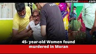 45- year-old Women found murdered in Moran