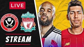 SHEFFIELD UTD vs LIVERPOOL - LIVE Streaming