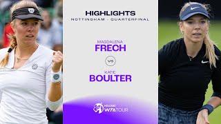 Magdalena Frech vs. Katie Boulter | 2024 Nottingham Quarterfinal | WTA Match Highlights