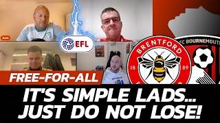 FINAL TEN (PART 9): Brentford vs AFC Bournemouth - Pre-Match Free-For-All Previews Play-Off Battle