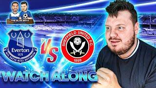 EVERTON vs SHEFFIELD UNITED | MATCH STREAM | LIVE WATCH ALONG