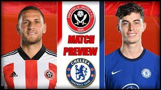 SHEFFIELD UNITED vs CHELSEA - MATCH PREVIEW