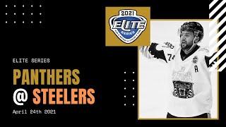 HIGHLIGHTS: The Nottingham Panthers @ Sheffield Steelers | Elite Series | 24/04/21