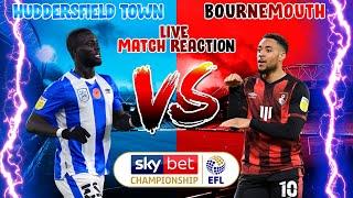 Huddersfield Town Vs Bournemouth EFL Championship LIVE Match Reaction