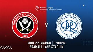 SUTV LIVE | Sheffield United U23s v QPR U23s | Freeview