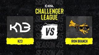 K23 vs. Iron Branch - Map 2 [Vertigo] - ESL Challenger League Season 45 Europe - Lower bracket