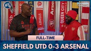 Sheffield United 0-3 Arsenal | I’m Very, Very Confident We’ll Beat Slavia Prague! (TY)