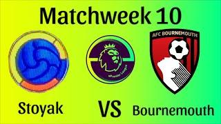 10 тур АПЛ Stoyak VS Bournemouth