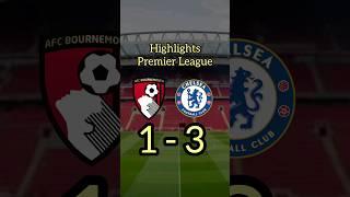 Highlights Bournemount vs Chelsea #football #bournemouth #chelsea #shorts