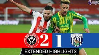 Sheffield United vs West Brom 2-1 | All Goals & Extended Highlights | Premier League