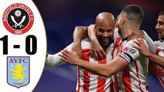 Sheffield United Vs Aston Villa 1-0 All Goals & Extended Highlights 2021 HD