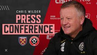 Chris Wilder | West Ham United v Sheffield United | Pre-match Press Conference