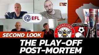 SECOND LOOK: THE PLAY-OFF POST-MORTEM: Analysis & Considered Opinion After Brentford Play-Off Defeat