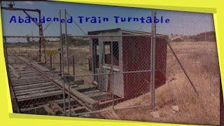 ABANDONED TRAIN TURNTABLE