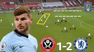 How Werner's Deep Runs Exposed Wilder's 3-5-2 | Sheffield United vs Chelsea 1-2 | Tactical Analysis