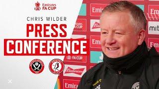 Chris Wilder | Sheffield United v Bristol City | FA Cup Press Conference