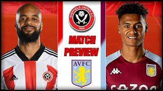 SHEFFIELD UNITED vs ASTON VILLA - MATCH PREVIEW