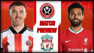 SHEFFIELD UNITED vs LIVERPOOL - MATCH PREVIEW