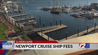 Bill increasing fees for cruise ships sailing into Newport heads to Mckee’s desk