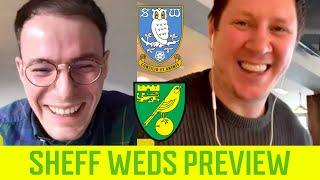 Sheffield Wednesday vs Norwich City | "Our players don't care anymore" | Big Match Preview