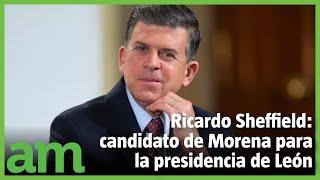 Titular de la Profeco Ricardo Sheffield será candidato de Morena para la presidencia de León