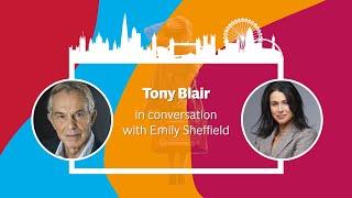 London Rising: Tony Blair, in conversation with Emily Sheffield, Editor of the Evening Standard