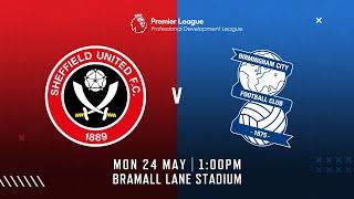 SUTV LIVE | Sheffield United U23 v Birmingham City U23 PDL National Final