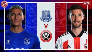 EVERTON vs SHEFFIELD UNITED | Watchalong Live