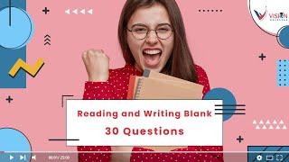 30 - Reading and writing blank  | April 2021 | Vision Overseas | PTE | Most Important Que.