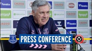 EVERTON V SHEFFIELD UNITED | CARLO ANCELOTTI'S PRESS CONFERENCE