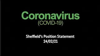 Coronavirus - Sheffield's Position Statement (24 February 2021)