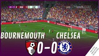 BOURNEMOUTH vs. CHELSEA [0-0] MATCH HIGHLIGHTS • Video Game Simulation & Recreation