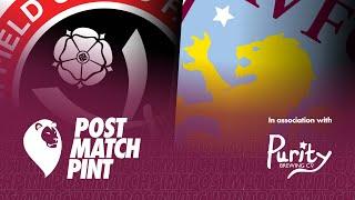 POST MATCH REACTION: Sheffield United - Aston Villa