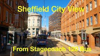 Sheffield City View from Stagecoach Bus 120 City Centre to Ranmoor in 4K