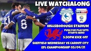 Sheffield Wednesday 5-0 Cardiff City | ABSOLUTELY EMBARRASSING! | LIVE WATCHALONG