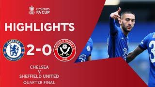 Late Ziyech Goal Seals Tough Chelsea Win | Chelsea 2-0 Sheffield United | Emirates FA Cup 2020-21