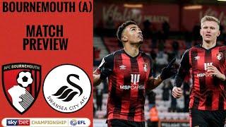 Bournemouth v Swansea City | Can we make it 5 unbeaten? | Match Preview