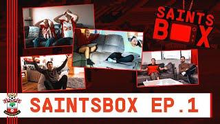 SAINTS BOX: Episode 1 | Sheffield United 0-2 Southampton