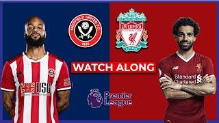 Sheffield United vs Liverpool - EPL LIVE STREAMING - premier league -Football Match VIVO Watch Along