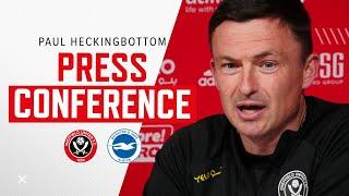 Paul Heckingbottom | Sheffield United v Brighton and Hove Albion | Pre-match Press Conference