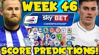 THE FINAL WEEKEND! My Championship Week 46 Score Predictions! WHO'S GOING DOWN?!