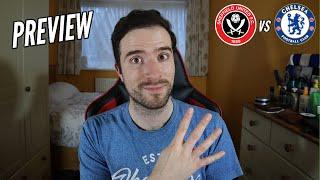 Chelsea To Get Closer To Top Four? | Sheffield United vs Chelsea Preview