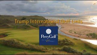 Trump International Golf Links, Aberdeen, Scotland